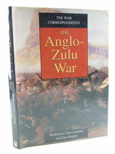 Imagen de archivo de The War Correspondents: The Anglo-Zulu War a la venta por HPB-Movies