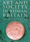 9780750908955: Art and Society in Roman Britain
