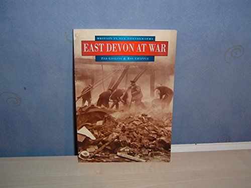 Stock image for East Devon At War for sale by Balfour Books