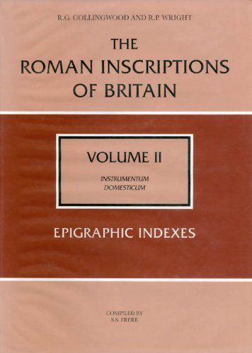 Stock image for The Roman Inscriptions of Britain Volume II: Epigraphic Indexes for sale by Powell's Bookstores Chicago, ABAA