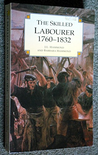 Beispielbild fr Skilled Labourer 1832 zum Verkauf von WorldofBooks