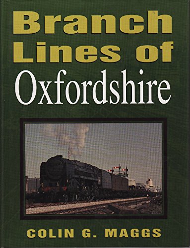 Stock image for Branch Lines of Oxfordshire (Transport S.) for sale by WorldofBooks