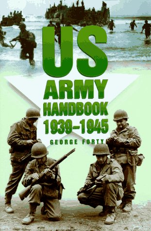 9780750910781: Us Army Handbook 1939-1945
