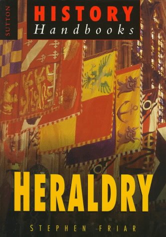 Imagen de archivo de Heraldry for the Local Historian and Genealogist (Sutton History Handbooks) a la venta por AwesomeBooks