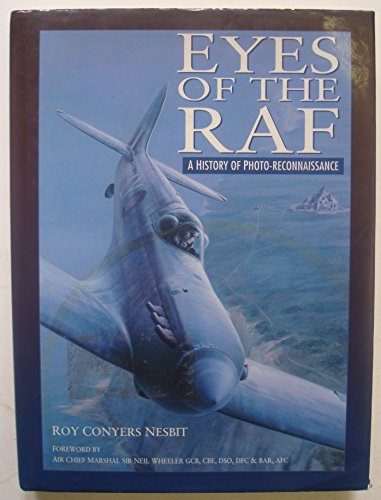 9780750911306: Eyes of the RAF: A History of Photo-reconnaissance