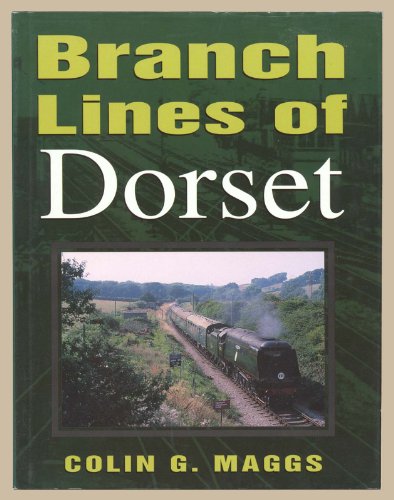 Stock image for Branch Lines of Dorset (Transport S.) for sale by WorldofBooks