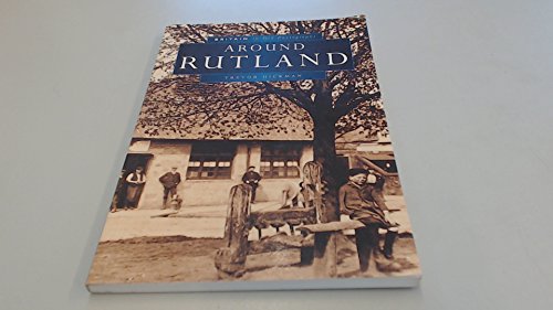 Beispielbild fr Around Rutland in Old Photographs (Britain in Old Photographs) zum Verkauf von WorldofBooks