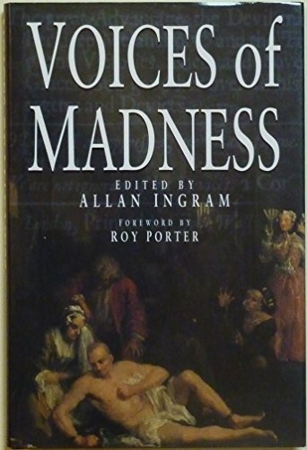 9780750912105: Voices of Madness, 1683-1796