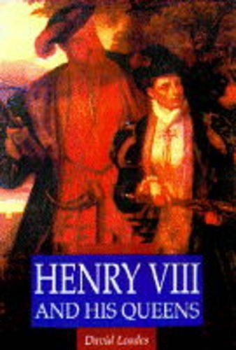 9780750912471: Henry VIII & His Queens