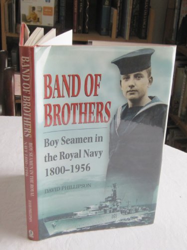 9780750912518: Band of Brothers Boy Seamen in the Royal Navy 1800-1956
