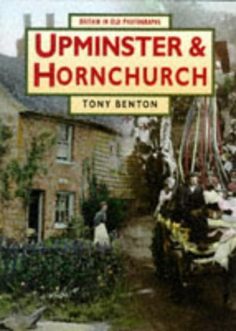 Stock image for Upminster & Hornchurch (Britain in old Photographs) for sale by best books