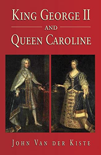 Stock image for King George II and Queen Caroline for sale by Front Cover Books