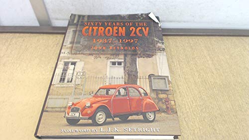 Imagen de archivo de Sixty Years of the Citroen 2Cv: 1937-1997 a la venta por Arundel Books