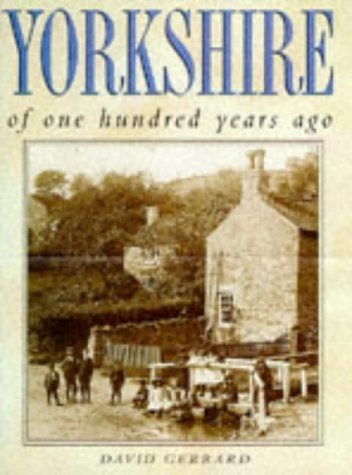 Beispielbild fr Yorkshire of One Hundred Years Ago zum Verkauf von WorldofBooks