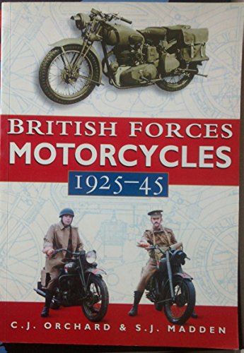 Beispielbild fr British Forces Motorcycles: 1925-45 zum Verkauf von GF Books, Inc.