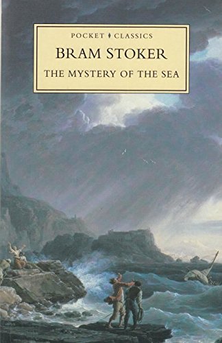 The Mystery of the Sea (Pocket Classics) (9780750914680) by Stoker, Bram