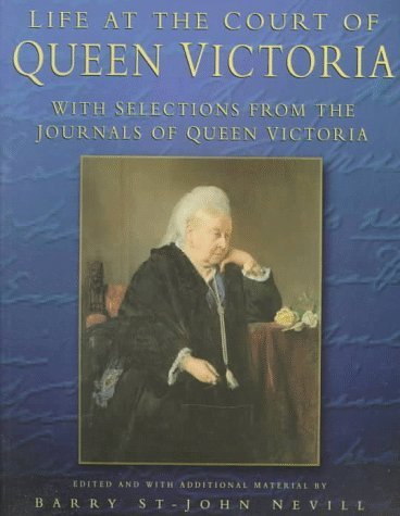 Beispielbild fr Life at the Court of Queen Victoria zum Verkauf von medimops