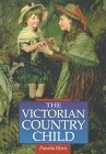 Stock image for The Victorian Country Child for sale by Better World Books: West