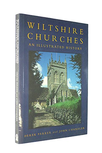 Beispielbild fr Wiltshire Churches: an Illustrated Guide zum Verkauf von WorldofBooks