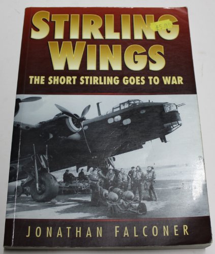 9780750915175: Stirling Wings: The Short Stirling Goes to War