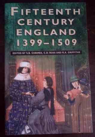 Stock image for Fifteenth Century England, 1399-1509 for sale by Better World Books