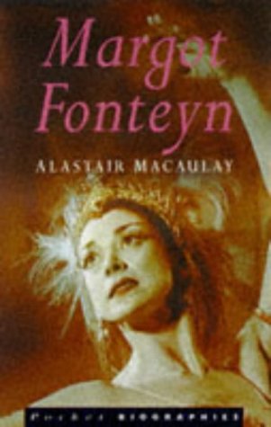 Margot Fonteyn (Pocket Biographies) - Macaulay, Alastair