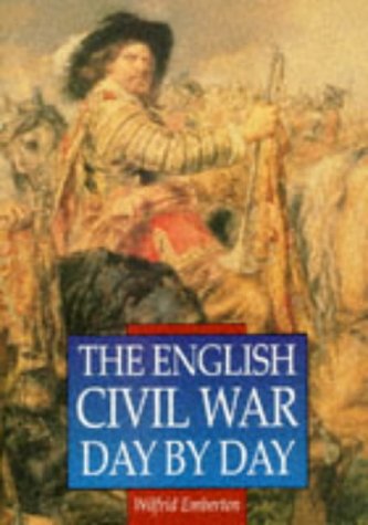 Stock image for The English Civil War Day by Day (Illustrated History Paperback Series) for sale by HPB-Red