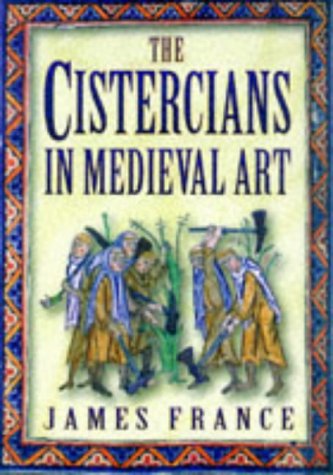 Stock image for Cistercians in Medieval Art for sale by Better World Books Ltd