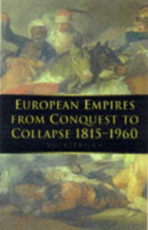 9780750916011: Colonial Empires and Armies, 1815-1960 (War & European Society S.)