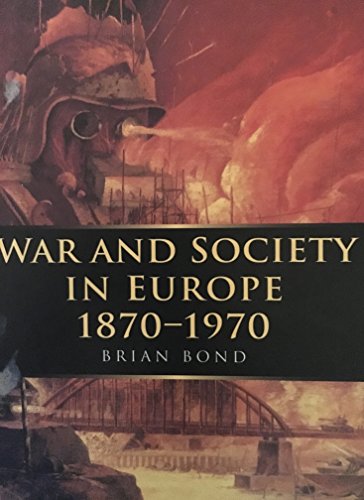 Stock image for War and Society In Europe 1970 (War & European Society) for sale by Books From California