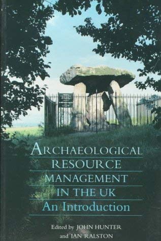 9780750916073: Archaeological Resource Management in the Uk: An Introduction