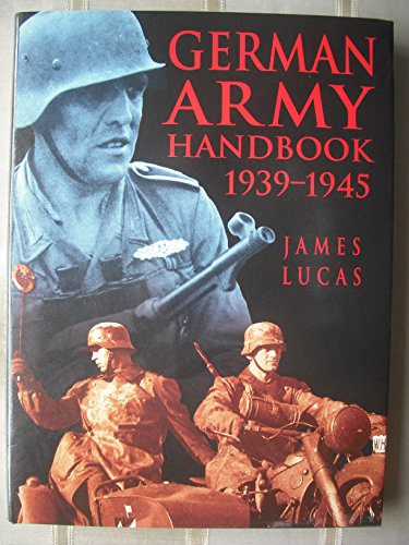 Stock image for The German Army Handbook, 1939-1945 for sale by HPB-Red