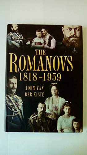 Beispielbild fr The Romanovs 1818-1959 zum Verkauf von WorldofBooks
