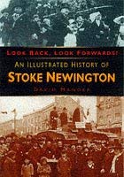 Stock image for Look Back, Look Forwards!: Illustrated History of Stoke Newington for sale by WorldofBooks