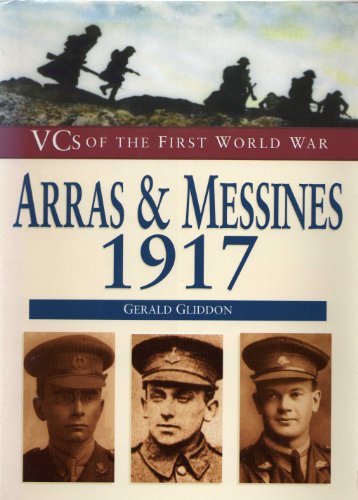 9780750916417: Arras and Messines 1917: Vcs of the First World War