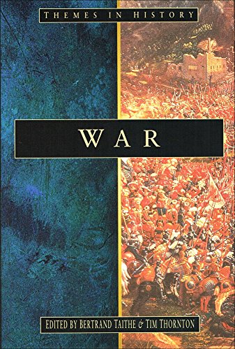 Stock image for War: Identities in Conflict, 1300-2000 (Themes in History) for sale by WorldofBooks