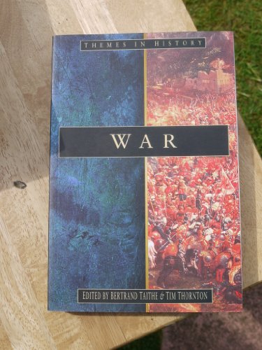 Stock image for War: Identities in conflict 1300-2000 (Themes in history) for sale by Powell's Bookstores Chicago, ABAA
