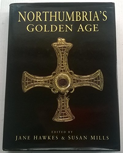 Beispielbild fr Northumbria's Golden Age zum Verkauf von ZBK Books
