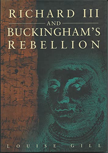 Imagen de archivo de Richard III and Buckingham's Rebellion a la venta por Books of the Smoky Mountains