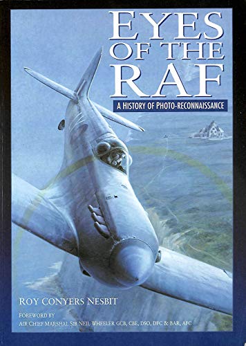 Imagen de archivo de Eyes of the RAF: A History of Photo-reconnaissance a la venta por WorldofBooks
