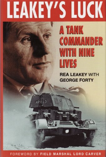 Beispielbild fr Leakey's Luck: A Tank Commander with Nine Lives zum Verkauf von G. & J. CHESTERS