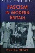 Stock image for Fascism in Modern Britain (Sutton modern British history) for sale by WorldofBooks