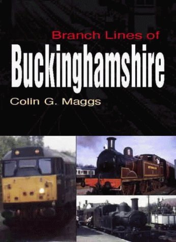 Stock image for Branch Lines of Buckinghamshire for sale by WorldofBooks