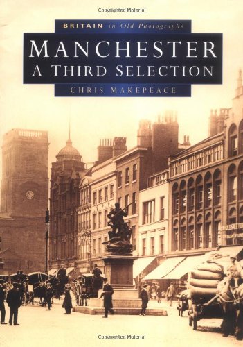 Manchester : A Third Selection