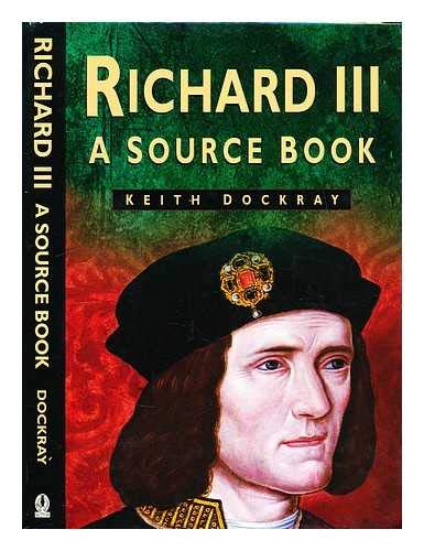 Beispielbild fr Richard III: a Sourcebook zum Verkauf von WorldofBooks