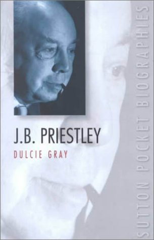 Imagen de archivo de J.B.Priestley (Pocket Biographies) (Sutton Pocket Biographies) a la venta por WorldofBooks