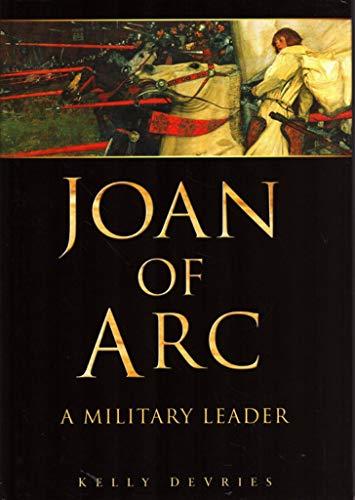 Beispielbild fr Joan of Arc: A Military Leader zum Verkauf von Booketeria Inc.