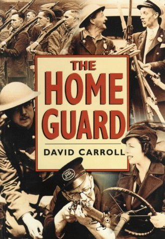 Beispielbild fr The Home Guard zum Verkauf von WorldofBooks