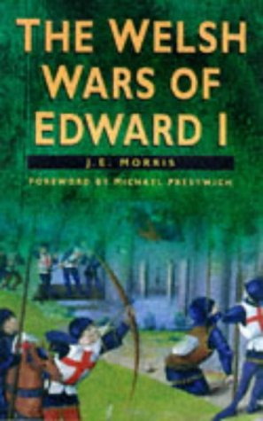 9780750918244: The Welsh Wars of Edward I (Sutton Illustrated History Paperbacks)