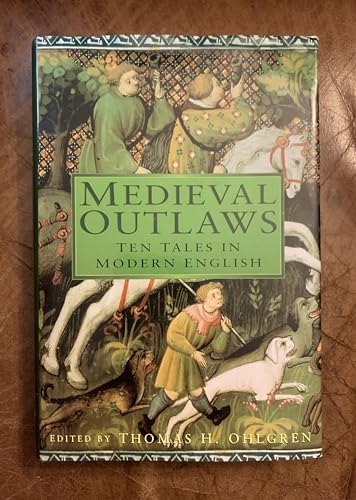 Stock image for Medieval Outlaws: Ten Tales in Modern English for sale by Martin Nevers- used & rare books